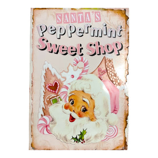 Pink Santa's Peppermint Sweet Shop Metal Sign