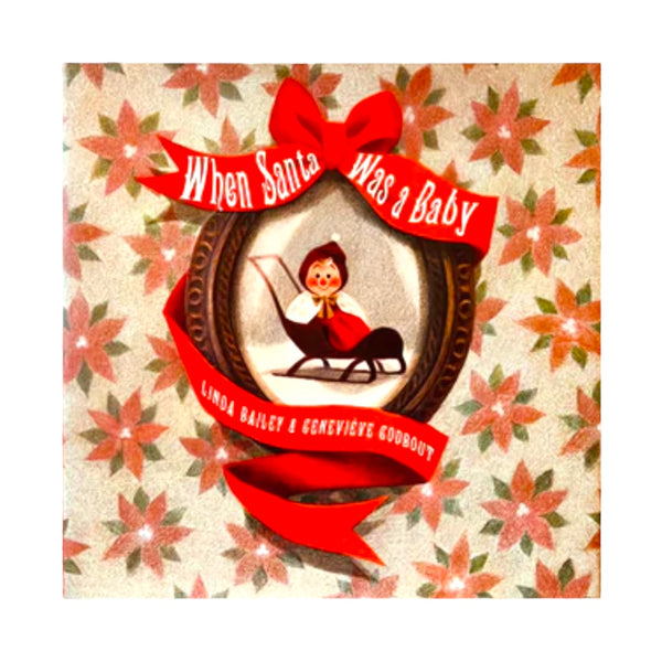 When Santa Was a Baby- Children's Book